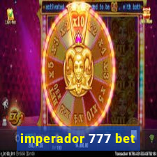 imperador 777 bet